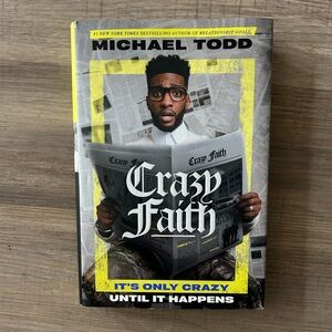 Crazy Faith Book by Michael Todd